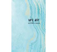 Blank Notebook with cover - Bro Ate and left no crumbs: Positive Vibes