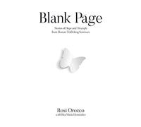 Blank Page: Stories of triumph from human trafficking survivors - NUOVO