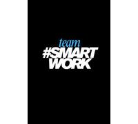 Blank Paper Notebook Smart Work: Good As Gym Work Out Planner Or Self Help Mindfulness Journal: Motivational Notebook for Woman and for Men Perfect as a Employee Appreciation Gifts