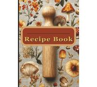 Blank Recipe Book: Cookbook to Write In - 7x10 | 100 Pages | Customize Your Culinary Creations, Chefs to write their own recipes,Perfect for family recipes