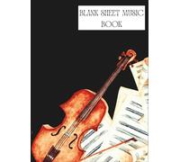 Blank Sheet Music Book: 5 Staves per Page, 142 Notation Pages, A4 / 8.5 x 11.69: Music Manuscript Notebook for Composers, Students, and Songwriters