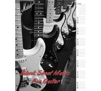 Blank Sheet Music For Guitar: 100 Pages of Blank Music Sheets for Composing, Including 7 Tablature Sections and 6 Chord Boxes