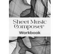 Blank Sheet Music Notebook Manuscript Paper: Wide Staff for Piano Students and Composers | 12 Staves Per Page | Full 8.5" Wide x 11" High | 120 Pages