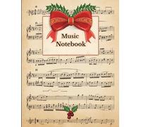 Blank Sheet Music Notebook: Music Manuscript Paper, White Blank Sheet Music, Notebook for Musicians, 12 Staff Paper, Music Composition Book, Christmas motif on the cover