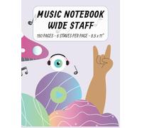Blank Sheet Music Notebook - Wide Staff Manuscript Paper, 8.5” x 11”, 150 Pages: Fun and Easy Note Writing Book for Kids, Teens and Beginners - Includes Album Review