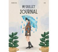 Blank Spaces, Bold Ideas: A Bullet Journal for Visionaries
