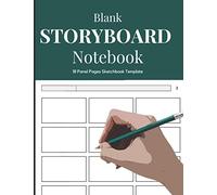 Blank Storyboard Notebook: 18 Panel Pages Sketchbook Template for Storytelling & Layouts with 16:9 Story Board Frames