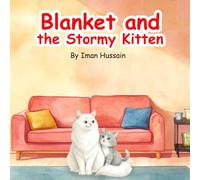 Blanket and the Stormy Kitten