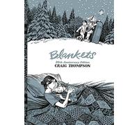 Blankets: 20th Anniversary Edition by Craig Thompson