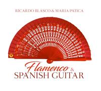 Blasco, Ricardo & Maria Patica - Flamenco & Spanish Guitar