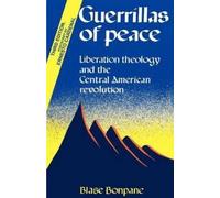 Blase Bonpane Guerrillas of Peace (Tascabile)