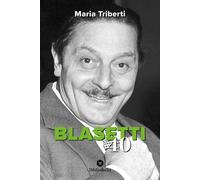 Blasetti '40 - Triberti Maria