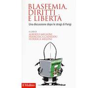 Blasfemia, diritti e libertà. Una discussione dopo le stragi di Parigi