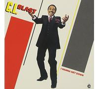 Blast, C.L. - I WANNA GET DOWN