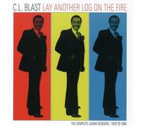 Blast, C.L. - Lay Another Log On The Fire
