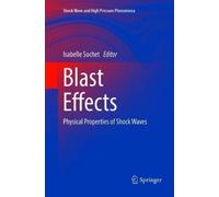 Blast Effects (Tascabile) Shock Wave and High Pressure Phenomena