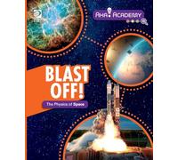 Blast Off! The Physics of Space