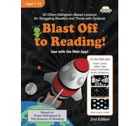 Blast Off to Reading!: 50 Orton-Gillingham Based Lessons for Struggling Readers and Those with Dyslexia