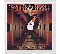 BLAST, PETER - PURE ORGANIC JUNK