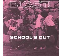 Bl'Ast - School's Out