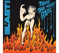 Bl'ast Take the Manic Ride (Vinyl LP) 12" Album