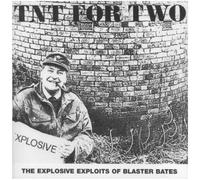 Blaster Bates - Tnt For Two