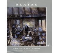 Blatas,Arbit. - Blatas, portraits de Montparnasse: Donation au Musee municipal d
