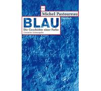 Blau - Die Geschichte einer Farbe: 718