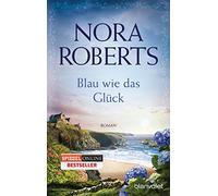 Blau wie das gluck: Roman: 2