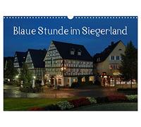 Blaue Stunde im Siegerland (Wandkalender 2026 DIN A3 quer), CALVENDO Monatskalender: Rundreise durch das Siegerland