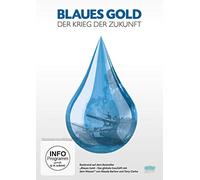 Blaues Gold - Der Krieg der Zukunft (Neuauflage)