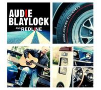 Blaylock, Audie & Redline - Audie Blaylock & Redline