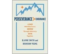 Blayne Smith Brandon Young Perseverance > Endurance (Copertina rigida)