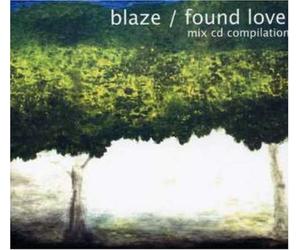 Blaze - Found Love Mix CD Compilatio