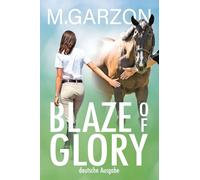 Blaze of Glory: deutsche Ausgabe: 1