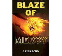 Blaze of Mercy: 1