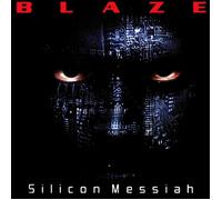 Blaze Silicon Messiah (25th Anniversary Edition) (Vinyl LP)