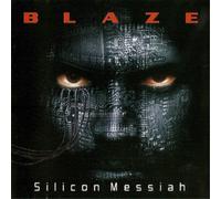 Blaze Silicon Messiah (CD) 15th Anniversary Album