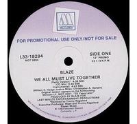 Blaze - We All Must Live