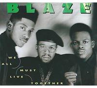 Blaze - We All Must Live Together [Import]
