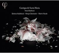 Blazikova/ Kabatkova/ Uebellacker/ Novak - Cantigas De Santa Maria
