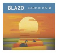 Blazo - Colors of Jazz 2