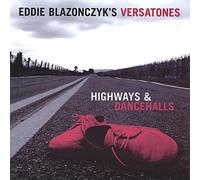 Blazonczyk, Eddie Versatones - Highways & Dancehalls