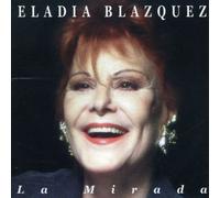 Blazquez, Eladia - La Mirada