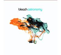 Bleach - Astronomy