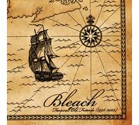 BLEACH - FAREWELL OLD FRIENDS