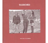 Bleached - Welcome The Worms