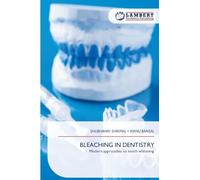 BLEACHING IN DENTISTRY: Modern approaches to tooth whitening