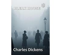 BLEAK HOUSE (Annotated)