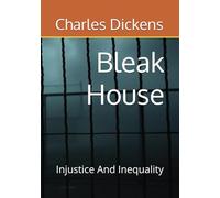 Bleak House: Injustice And Inequality